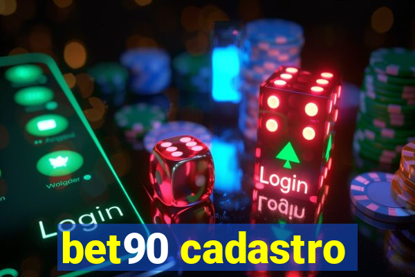 bet90 cadastro